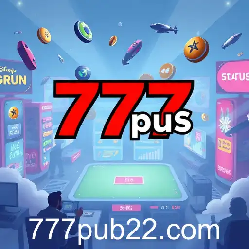 777pub: Revolutionizing Online Gaming in 2025
